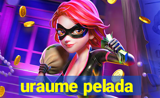 uraume pelada